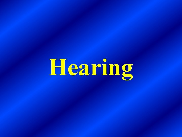 Hearing 