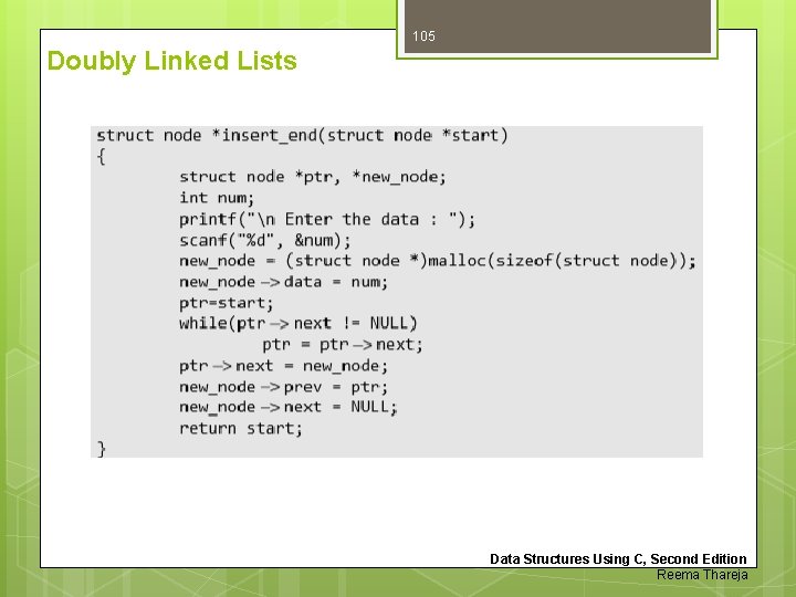 105 Doubly Linked Lists Data Structures Using C, Second Edition Reema Thareja 