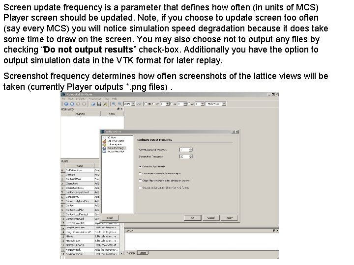 Screen update frequency is a parameter that defines how often (in units of MCS)