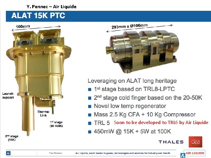 Y. Pennec – Air Liquide Soon to be developed to TRL 6 by Air