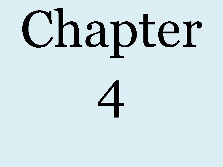 Chapter 4 