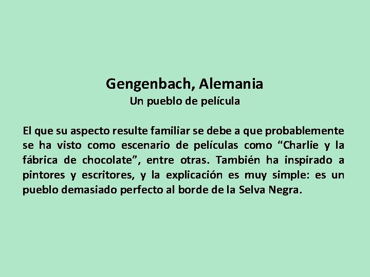 Gengenbach, Alemania Un pueblo de película El que su aspecto resulte familiar se debe