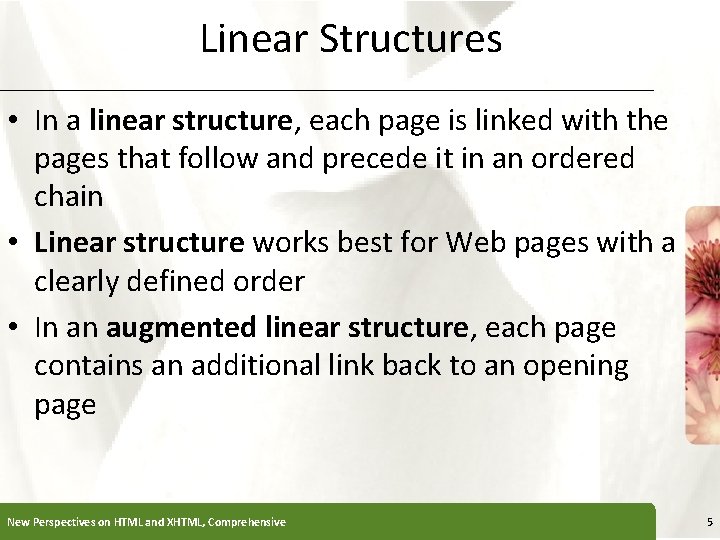Linear Structures XP • In a linear structure, each page is linked with the
