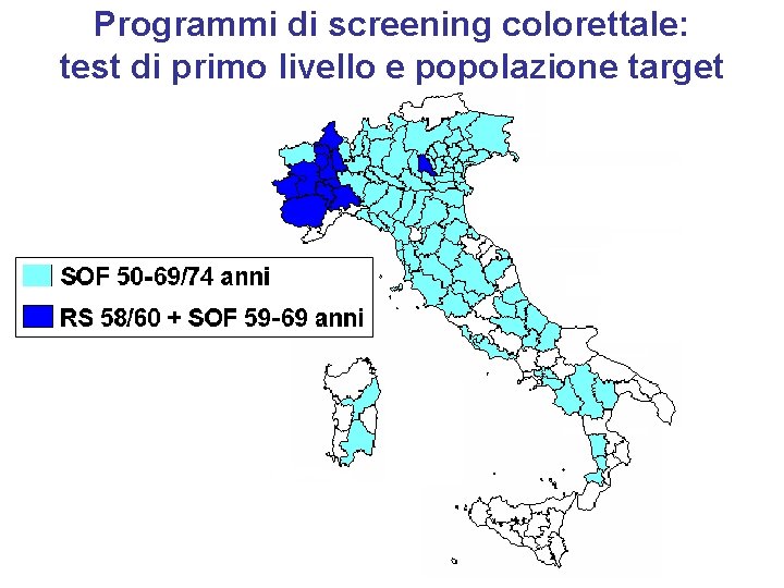 Programmi di screening colorettale: test di primo livello e popolazione target 