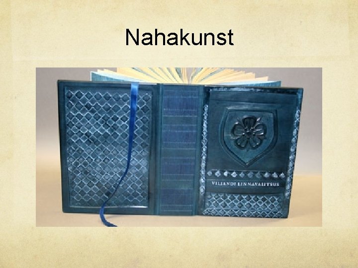 Nahakunst 