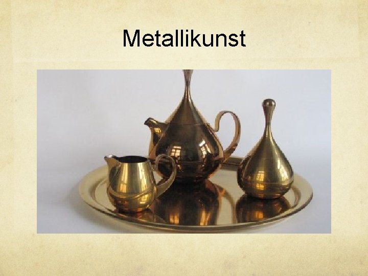 Metallikunst 