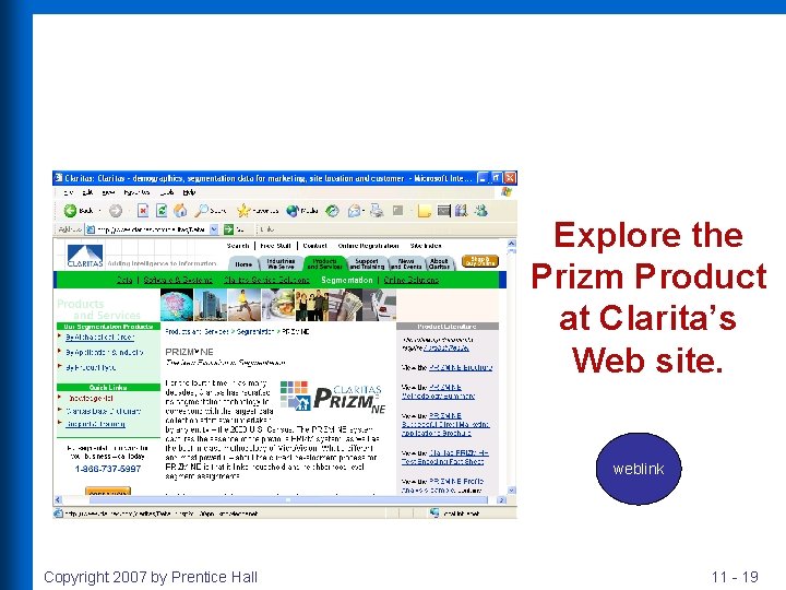 Explore the Prizm Product at Clarita’s Web site. weblink Copyright 2007 by Prentice Hall