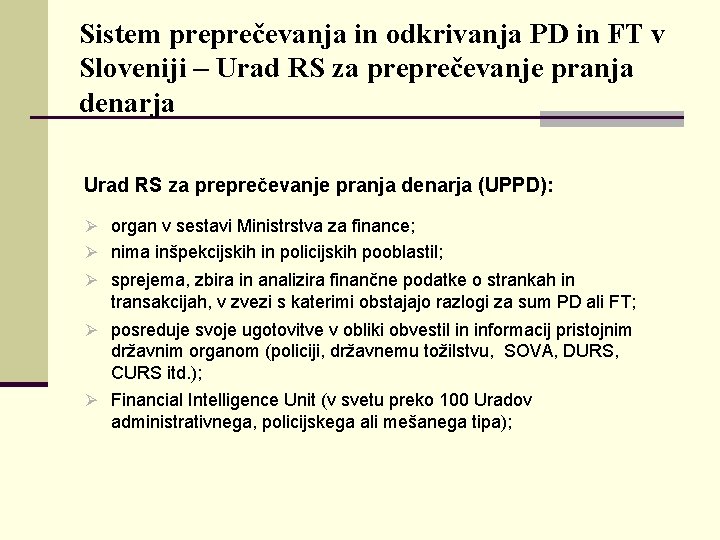 Sistem preprečevanja in odkrivanja PD in FT v Sloveniji – Urad RS za preprečevanje