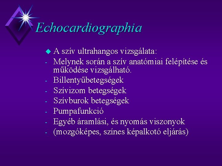 Echocardiographia u. A - szív ultrahangos vizsgálata: Melynek során a szív anatómiai felépítése és