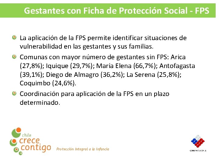 Gestantes con Ficha de Protección Social - FPS La aplicación de la FPS permite