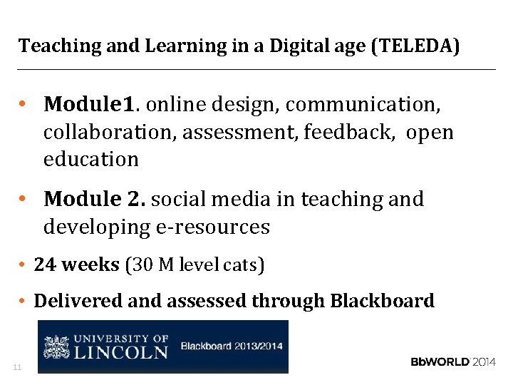 Teaching and Learning in a Digital age (TELEDA) • Module 1. online design, communication,