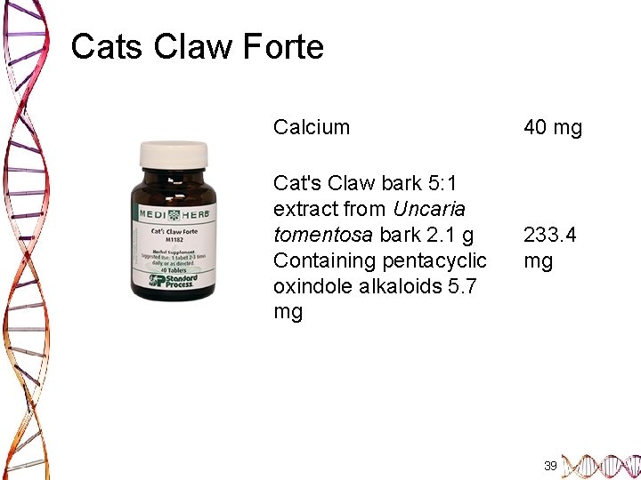 Cats Claw Forte Calcium 40 mg Cat's Claw bark 5: 1 extract from Uncaria
