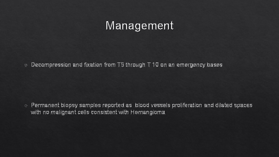 Management Decompression and fixation from T 5 through T 10 on an emergency bases