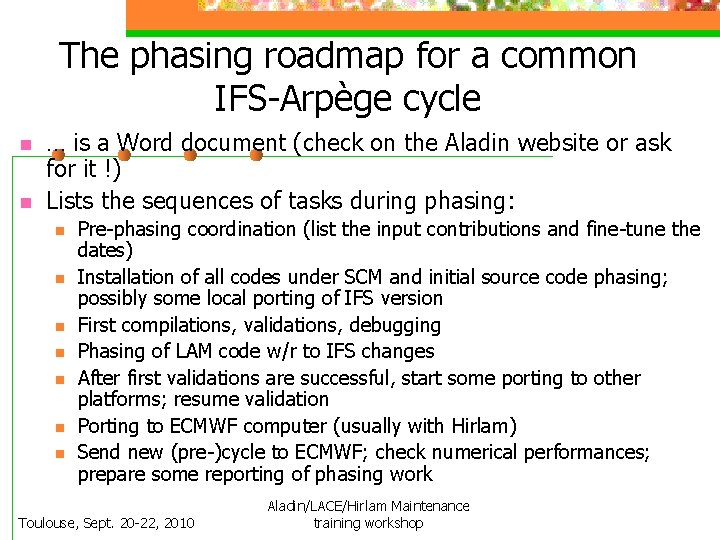The phasing roadmap for a common IFS-Arpège cycle n n … is a Word