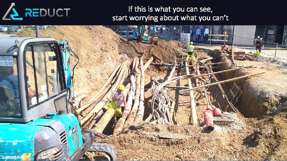 If this is what you can see, start worrying about what you can’t ©