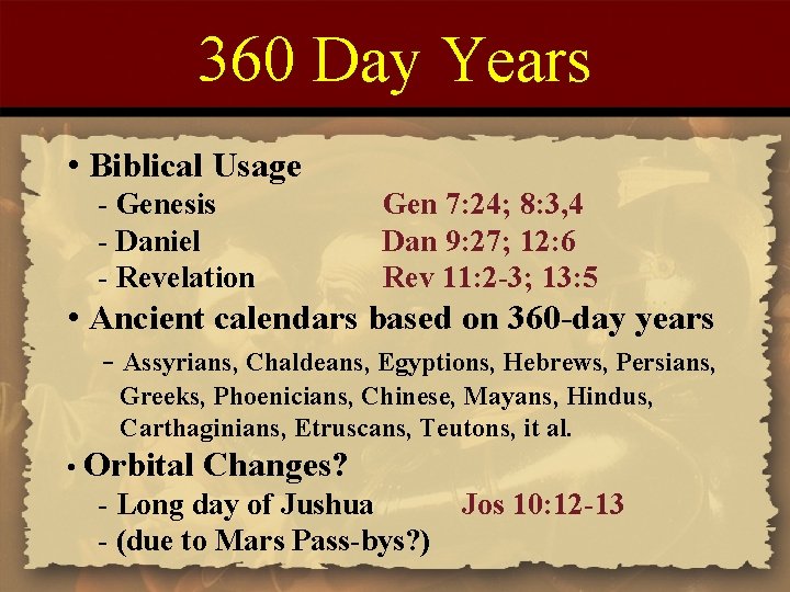 360 Day Years • Biblical Usage - Genesis - Daniel - Revelation Gen 7: