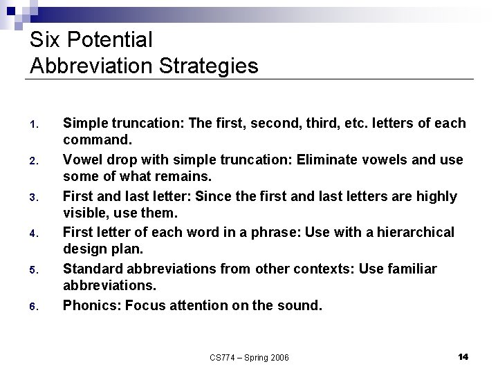 Six Potential Abbreviation Strategies 1. 2. 3. 4. 5. 6. Simple truncation: The first, Six Potential Abbreviation Strategies 1. 2. 3. 4. 5. 6. Simple truncation: The first,