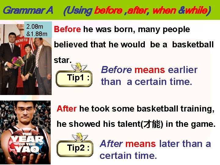 Grammar A 2. 08 m &1. 88 m (Using before , after, when &while)