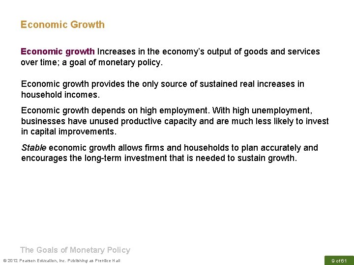 Economic Growth Economic growth Increases in the economy’s output of goods and services over