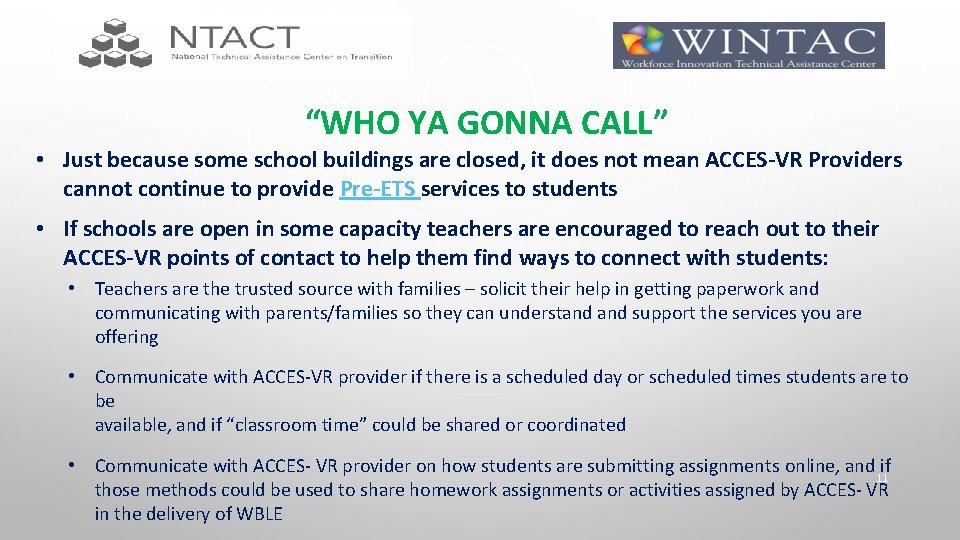 “WHO YA GONNA CALL” • Just because some school buildings are closed, it does