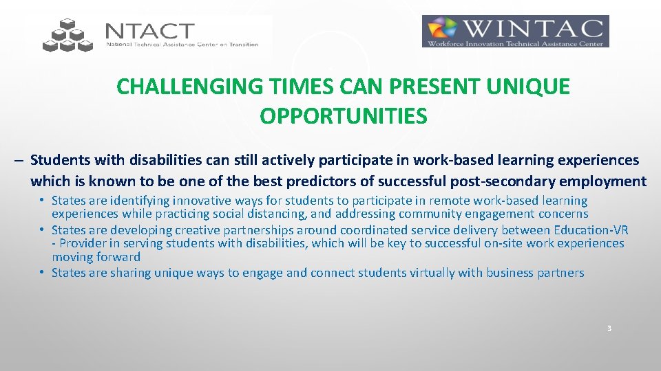 CHALLENGING TIMES CAN PRESENT UNIQUE OPPORTUNITIES – Students with disabilities can still actively participate