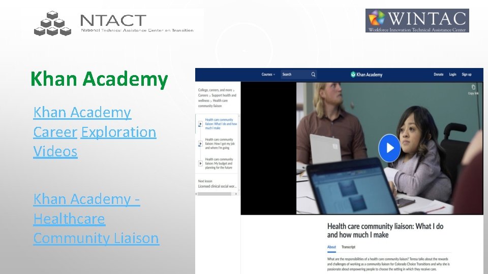 Khan Academy 49 Khan Academy Career Exploration Videos Khan Academy Healthcare Community Liaison 30