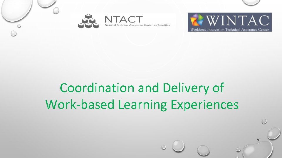 Coordination and Delivery of Work-based Learning Experiences 4 