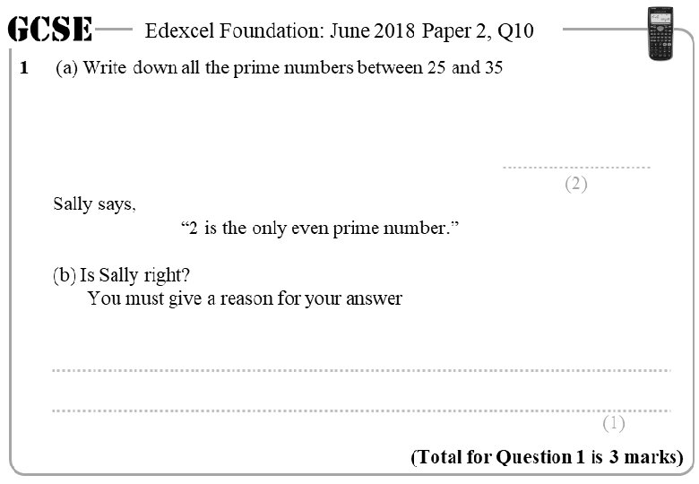 GCSE 1 Edexcel Foundation: June 2018 Paper 2, Q 10 (a) Write down all