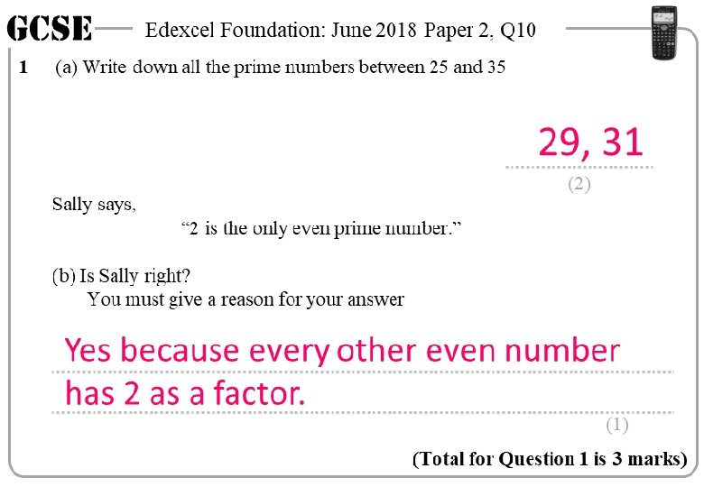 GCSE 1 Edexcel Foundation: June 2018 Paper 2, Q 10 (a) Write down all