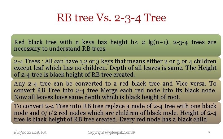 RB tree Vs. 2 -3 -4 Tree Red black tree with n keys has