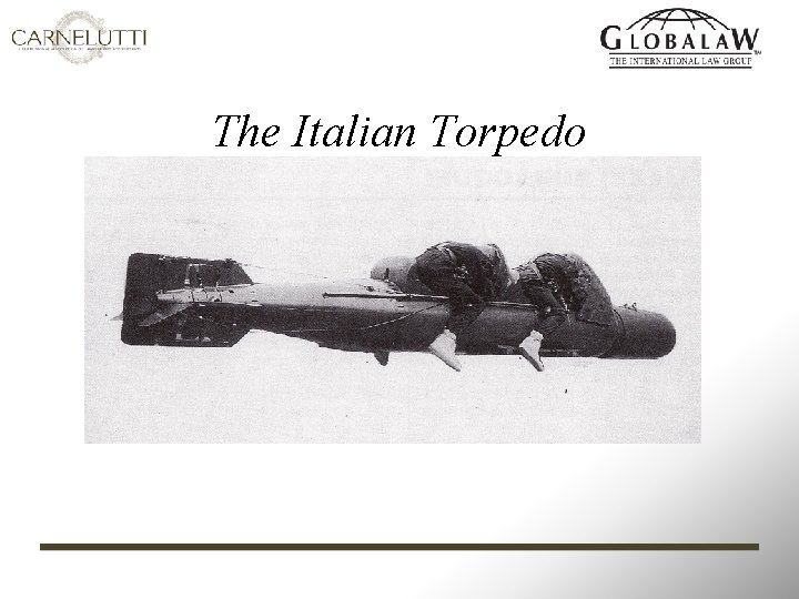 The Italian Torpedo 
