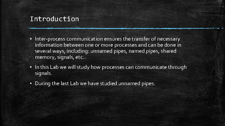 Introduction ▪ Inter-process communication ensures the transfer of necessary information between one or more