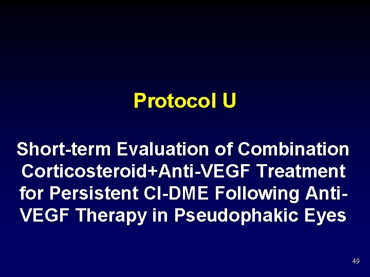 Protocol U Short-term Evaluation of Combination Corticosteroid+Anti-VEGF Treatment for Persistent CI-DME Following Anti. VEGF