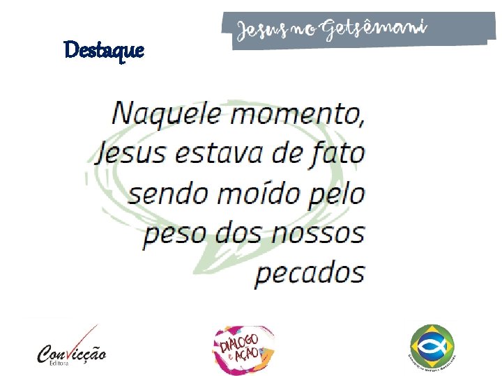 Destaque Destaque