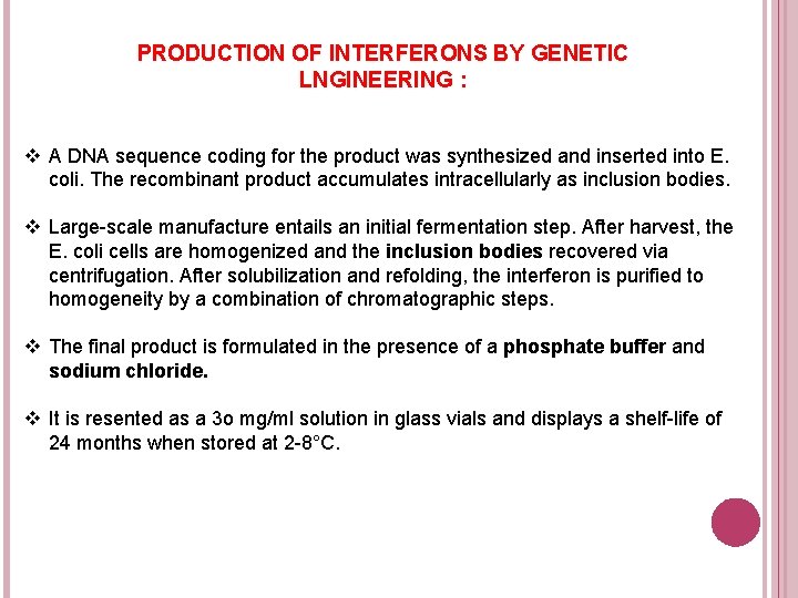 PRODUCTION OF PHARMACEUTICALS BY GENETICALLY ENGINEERED CELLS HORMONES
