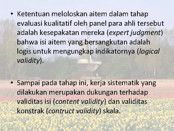  • Ketentuan meloloskan aitem dalam tahap evaluasi kualitatif oleh panel para ahli tersebut