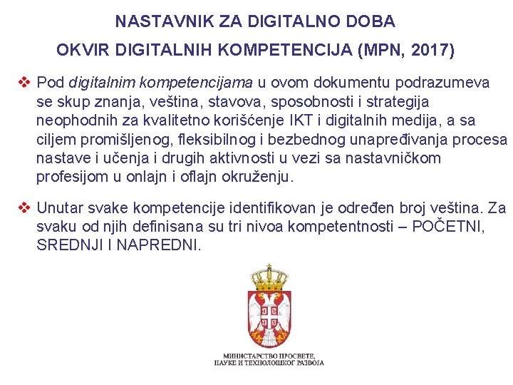 NASTAVNIK ZA DIGITALNO DOBA OKVIR DIGITALNIH KOMPETENCIJA (MPN, 2017) v Pod digitalnim kompetencijama u