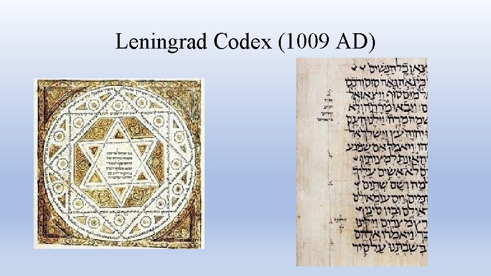 Leningrad Codex (1009 AD) 