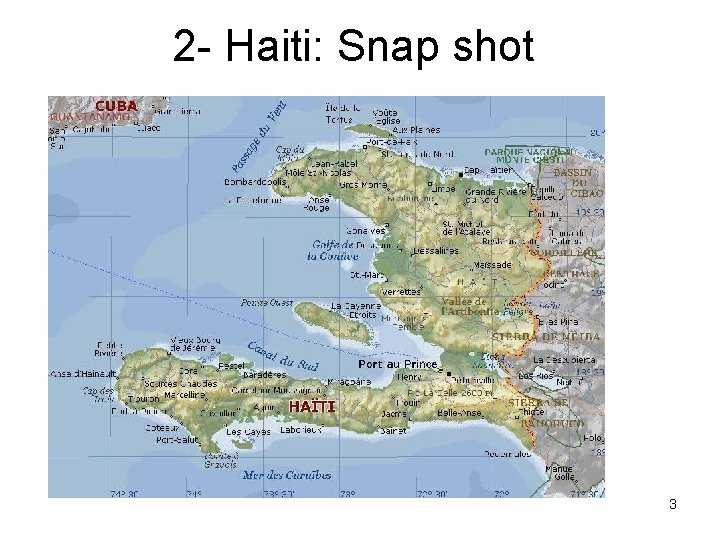2 - Haiti: Snap shot 3 