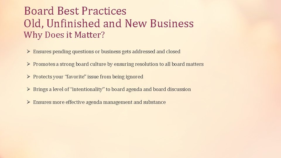 Board Best Practices Old and New Business Board