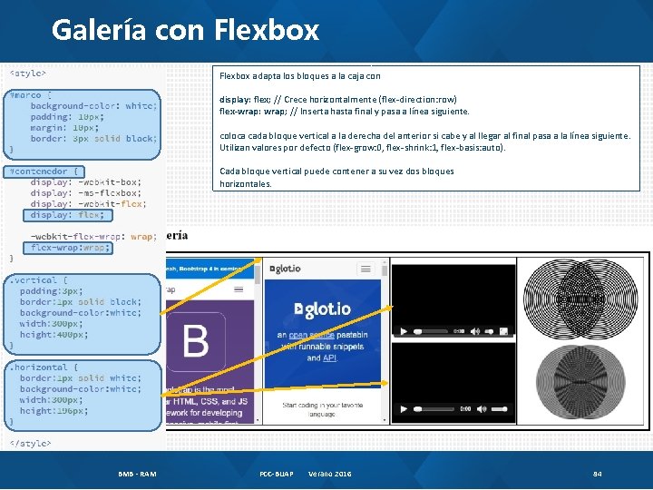 Galería con Flexbox adapta los bloques a la caja con display: flex; // Crece