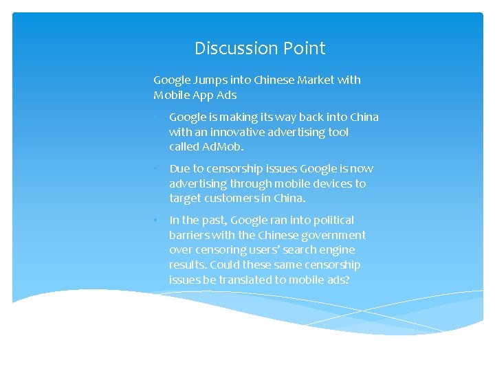 Discussion Point Google Jumps into Chinese Market with Mobile App Ads • Google is