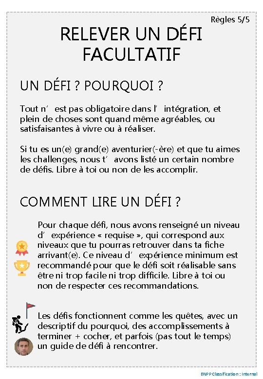 RELEVER UN DÉFI FACULTATIF Règles 5/5 UN DÉFI ? POURQUOI ? Tout n’est pas