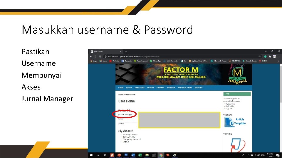 Masukkan username & Password Pastikan Username Mempunyai Akses Jurnal Manager 
