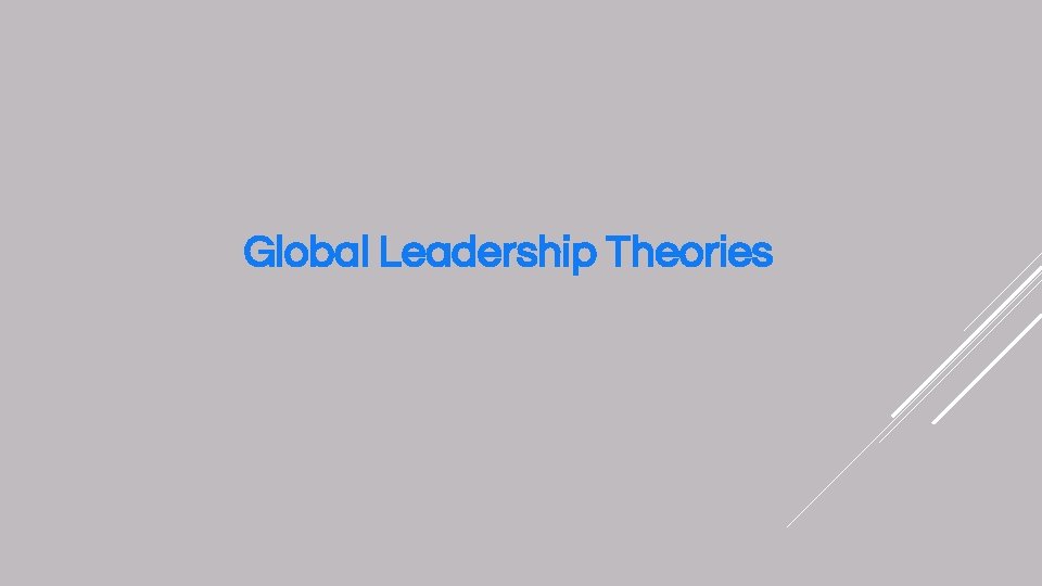 Global Leadership Theories 