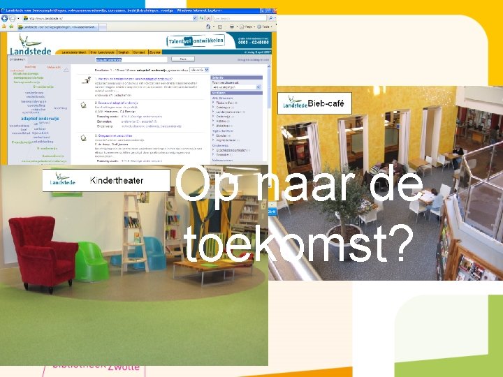 Op naar de toekomst? 