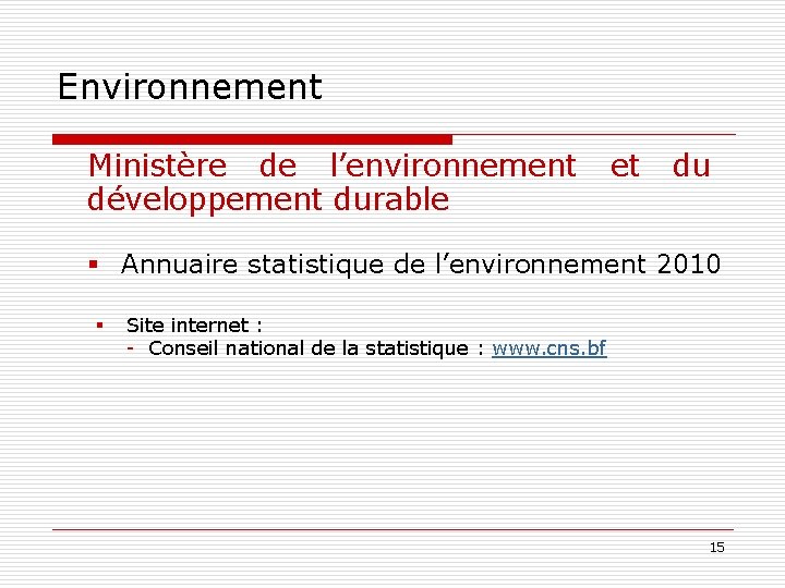 Environnement Ministère de l’environnement développement durable et du § Annuaire statistique de l’environnement 2010