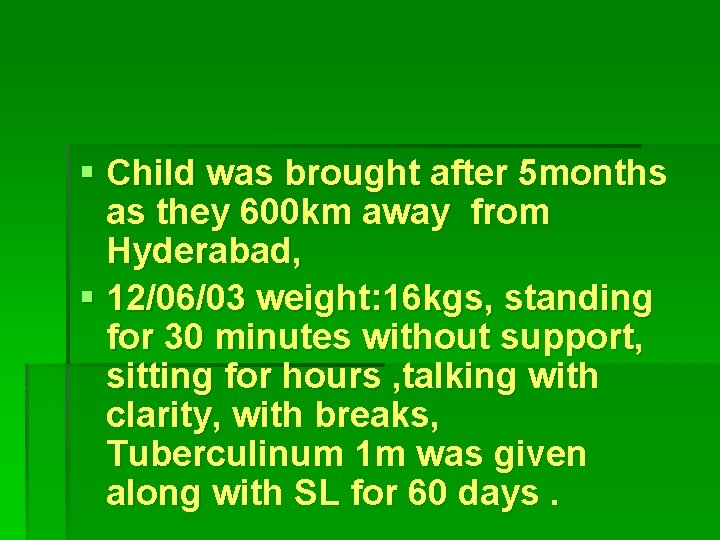  Child was brought after 5 months as they 600 km away from Hyderabad,