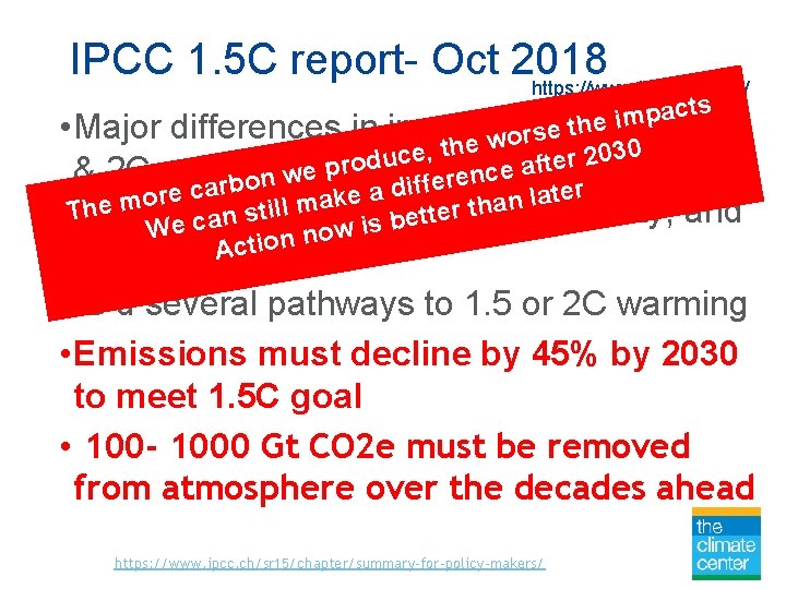 IPCC 1. 5 C report- Oct 2018 https: //www. ipcc. ch/sr 15/ cts a