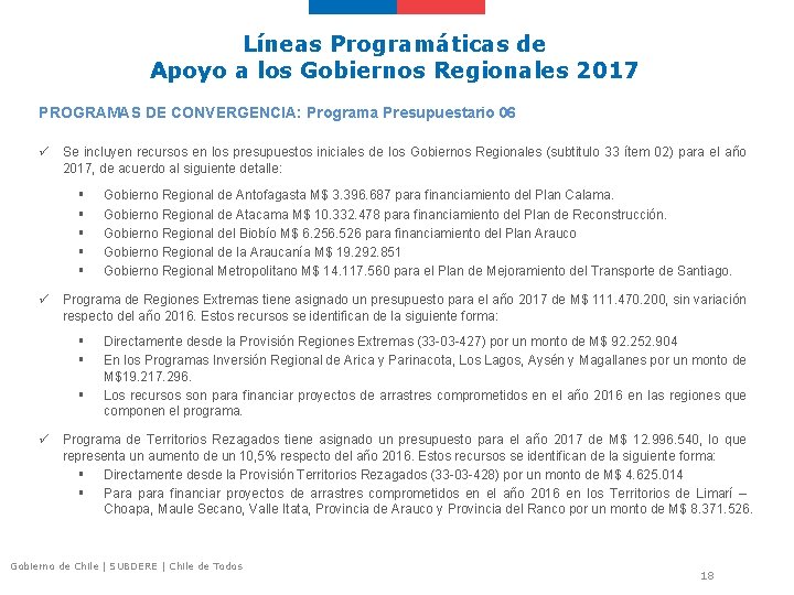 Líneas Programáticas de Apoyo a los Gobiernos Regionales 2017 PROGRAMAS DE CONVERGENCIA: Programa Presupuestario